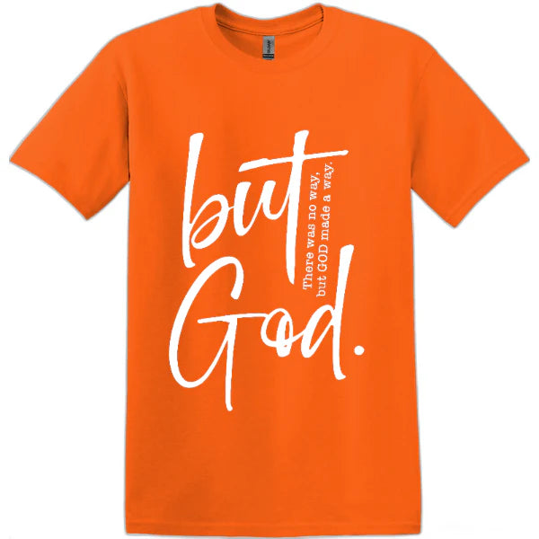 But God t shirt unisex