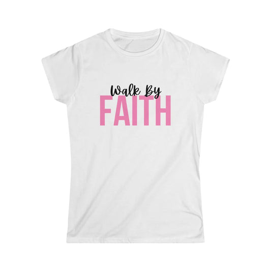 Walk by Faith T shirt female