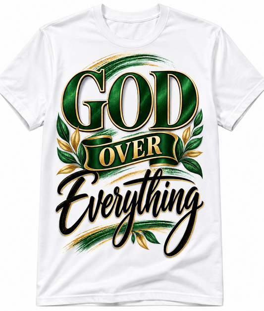 God Over Everything T shirt unisex